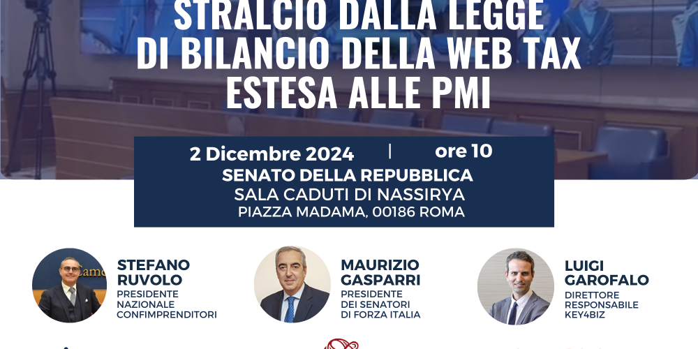 Manovra, Key4biz-Gasparri-Confimprenditori: “No alla web tax alle PMI”. La conferenza stampa al Senato il 2 dicembre